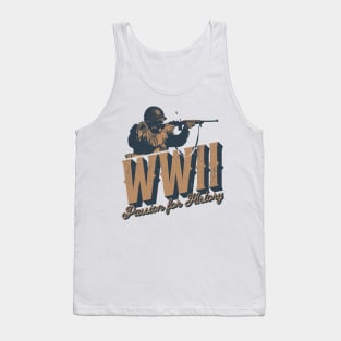 World War 2 - Passion For History Tank Top